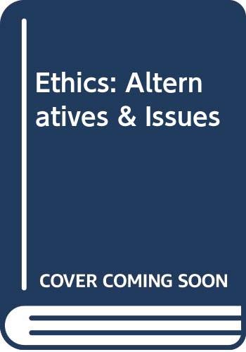 Ethics: Alternatives & Issues,Used