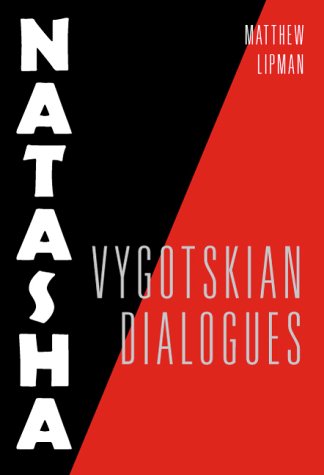 Natasha: Vygotskian Dialogues,Used