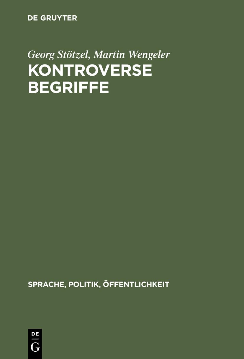 Kontroverse Begriffe (Sprache, Politik, Offentlichkeit) (Sprache, Politik, ffentlichkeit),Used
