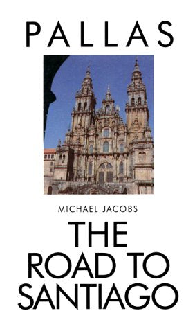 The Road to Santiago (Pallas Guides),Used