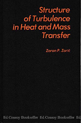 Structure of Turbulence in Heat and Mass Transfer,New