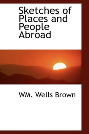Sketches Of Places And People Abroad
