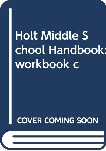 Holt Middle School Handbook: Workbook C,Used
