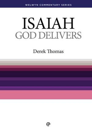 Isaiah: God Delivers (Welwyn Commentary Series),Used