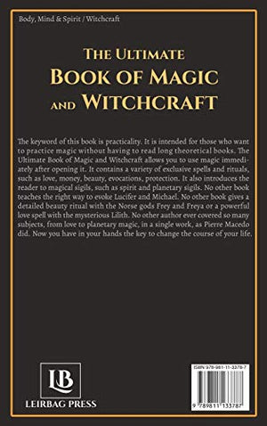 The Ultimate Book of Magic and Witchcraft: A HowTo Book on the Practice of Magic Rituals and Spells (Special Cover Edition),Used
