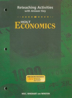 Holt Economics Reteaching Activities with Answer Key,Used