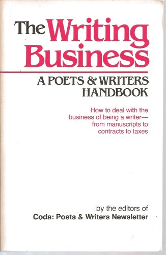 Writing Business: A Poets And Writers Handbook-new