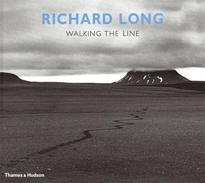 Richard Long: Walking the Line,New