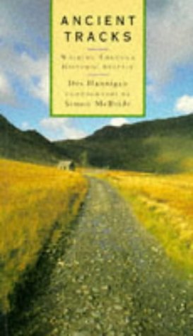 Ancient Tracks: Walking Through Historic Britain,Used