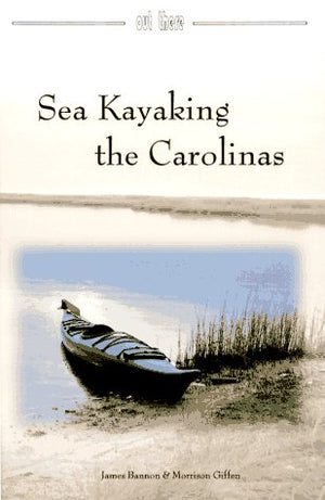 Sea Kayaking the Carolinas,Used