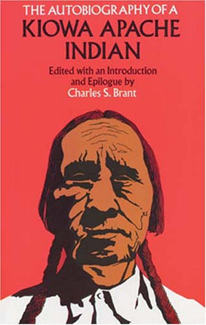 The Autobiography of a Kiowa Apache Indian (Native American),Used