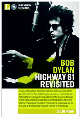 Legendary Sessions: Bob Dylan: Highway 61 Revisited,Used