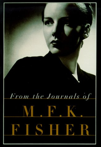 From The Journals Of M.F.K. Fisher-used