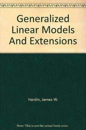 Generalized Linear Models and Extensions,Used