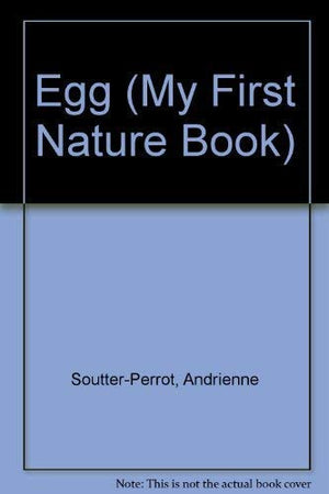 Egg (MY FIRST NATURE BOOK),Used