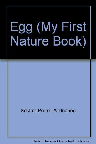 Egg (MY FIRST NATURE BOOK),Used