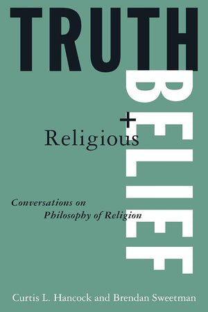 Truth and Religious Belief: Philosophical Reflections on Philosophy of Religion,Used