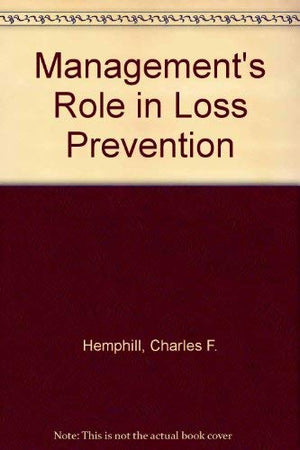 Management's role in loss prevention,Used