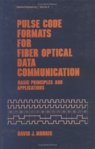 Pulse Code Formats For Fiber Optical Data Communication (Optical Science And Engineering),Used