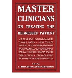 Master Clinicians on Treating the Regressed Patient, Volume 2,Used