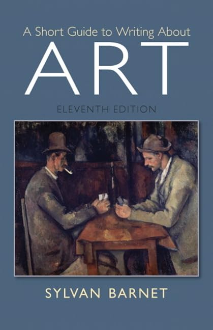 A Short Guide to Writing About Art,New