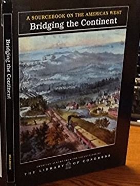Bridging The Continent (American Albums from the Collections of the Library of Congress),Used