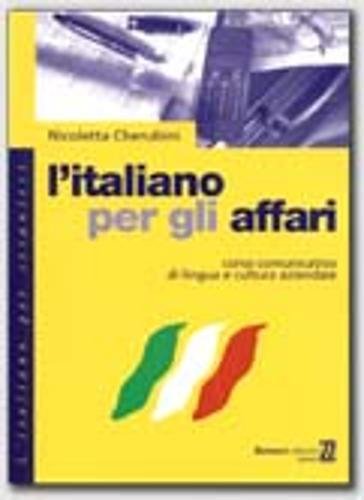 L'italiano per gli affari: Corso comunicativo di lingua e cultura aziendale (L'Italiano per stranieri) (Italian Edition),Used