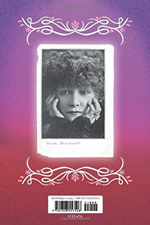 Sarah Bernhardt: The Divine and Dazzling Life of the World's First Superstar,Used