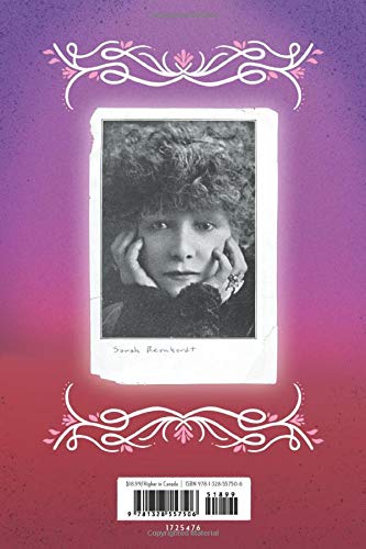 Sarah Bernhardt: The Divine and Dazzling Life of the World's First Superstar,Used