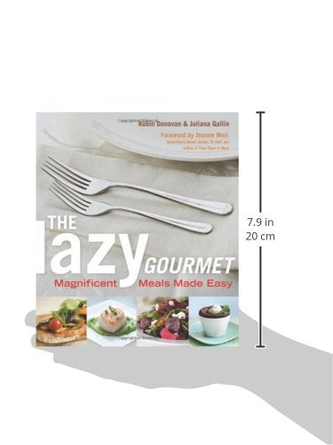 Lazy Gourmet: Magnificent Meals Made Easy,Used