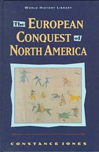 The European Conquest of North America (World History Library),Used