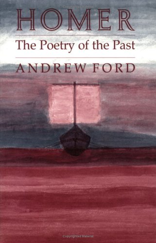 Homer: The Poetry of the Past,Used