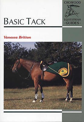 Basic Tack (Crowood Equestrian Guide),Used