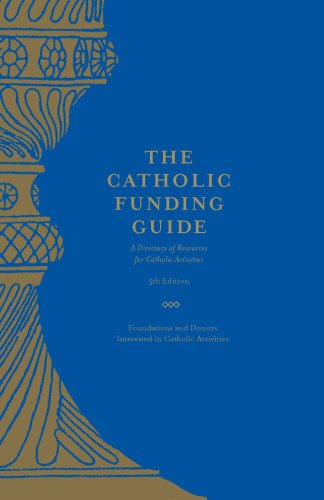 The Catholic Funding Guide Edition V,Used