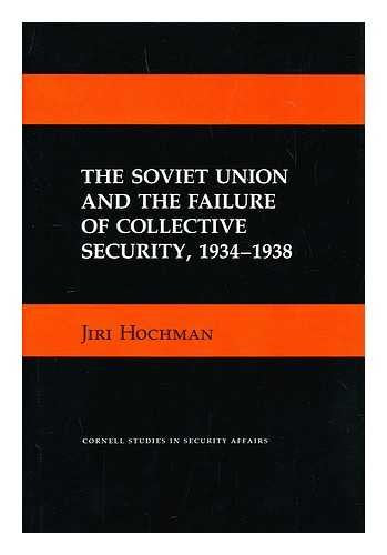 Soviet Union and the Failure of Collective Security, 19341938,Used