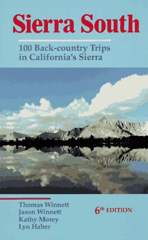 Sierra South: 100 BackCountry Trips in California's Sierra,Used