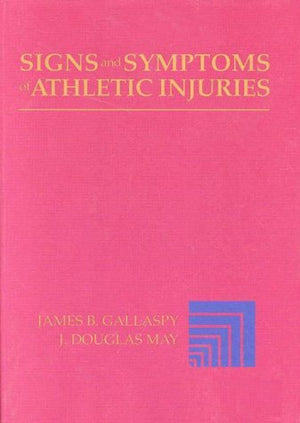 Signs and Symptoms of Athletic Injuries,New