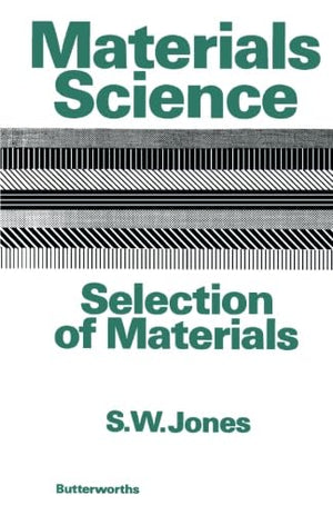 Materials Scienceselection Of Materials-new