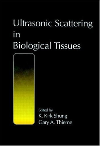 Ultrasonic Scattering in Biological Tissues,Used