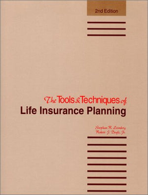 The Tools & Techniques of Life Insurance Planning (Tools and Techniques of Life Insurance Planning, 2nd Ed),Used