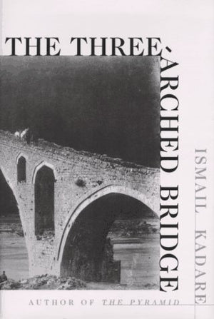 The ThreeArched Bridge,New