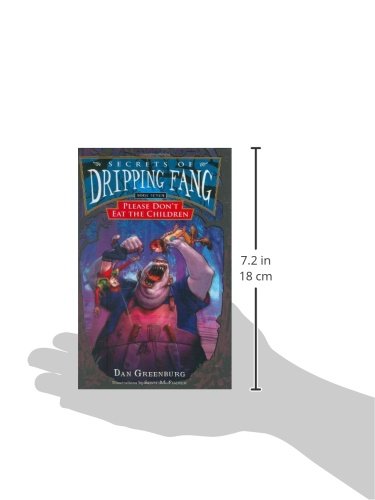 Secrets of Dripping Fang, Book Seven: Please Don't Eat the Children,Used