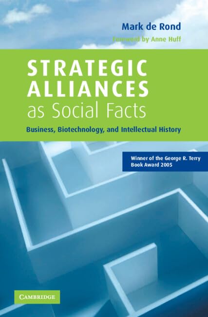 Strategic Alliances as Social Facts: Business, Biotechnology, and Intellectual History,Used