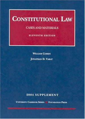 2004 Supplement to Constitutional Law,Used
