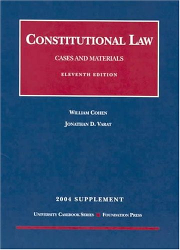 2004 Supplement to Constitutional Law,Used