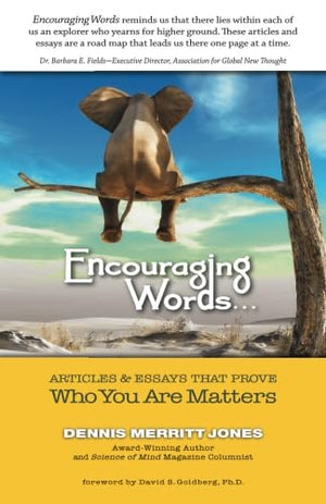 Encouraging Words: Articles & Essays That Prove Who You Are Matters,Used
