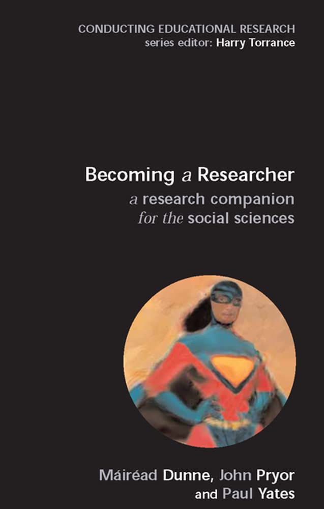 Becoming A Researcher: A Research Companion For The Social Sciences: A Companion To The Research Process (Conducting Educational,Used
