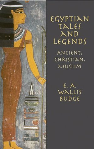 Egyptian Tales And Legends : Pagan Christian Muslim-used