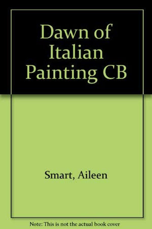 The Dawn of Italian Painting 1250  1400(Cornell paperbacks),Used