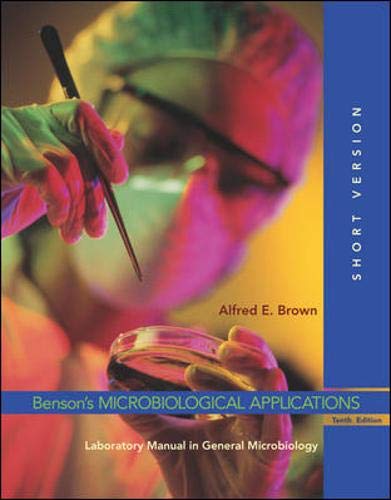 Benson's Microbiological Applications: Laboratory Manual in General Microbiology, Short Version,Used